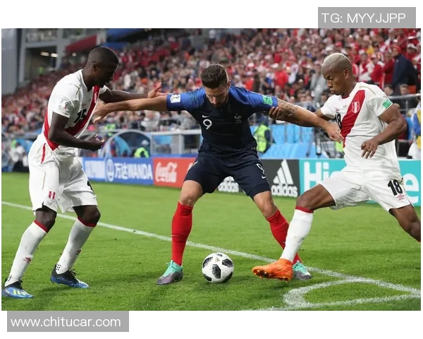 秘鲁与法国足球对决技术统计分析全面解读